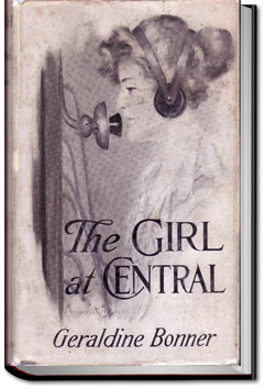 The Girl at Central | Geraldine Bonner